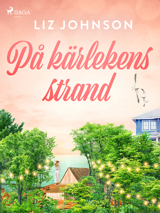 Titeldetaljer för På kärlekens strand av Liz Johnson - Tillgänglig